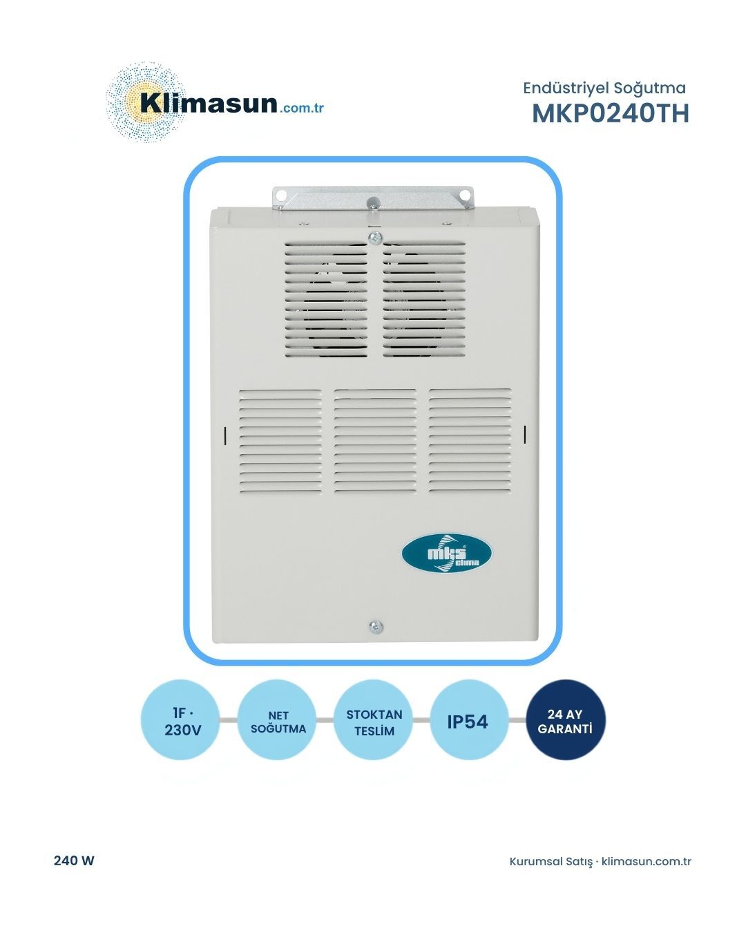 MKS Clima MKP0240TH Pano Tipi Klima 240 W (Panel Montaj)
